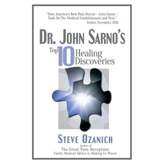 Pre-Owned Dr. John Sarno's Top 10 Healing Discoveries (Paperback) 099658661X 9780996586610