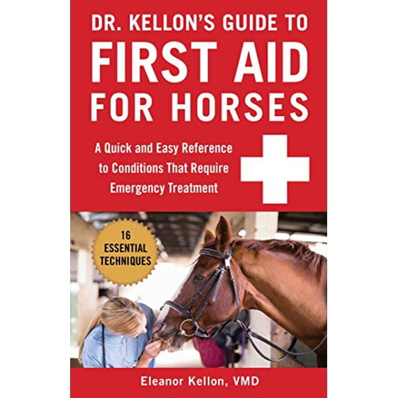 Pre-Owned Dr. Kellon's Guide to First Aid for Horses: A Quick and Easy Reference to Conditions That Require Emergency Treatment (Spiral-bound) 1510741666 9781510741669
