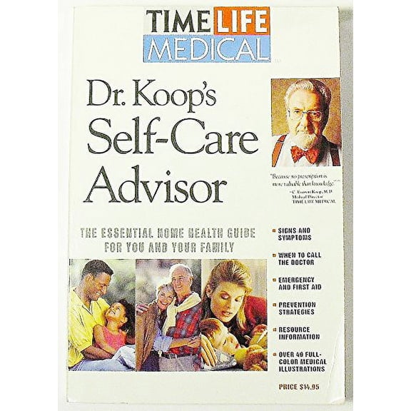 Pre-Owned Dr. Koop's Self-Care Advisor: The Essential Home Health Guide for You and Your Family (Paperback) 0964411911 9780964411913