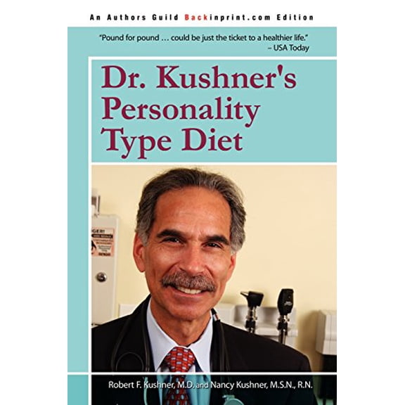 Pre-Owned Dr. Kushner's Personality Type Diet (Paperback) 0595527868 9780595527861