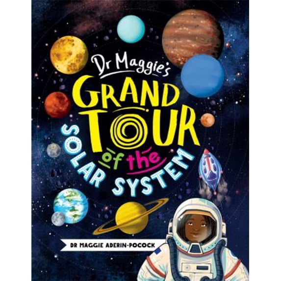 Pre-Owned Dr. Maggie's Grand Tour of the Solar System (Hardcover) 1684640342 9781684640348