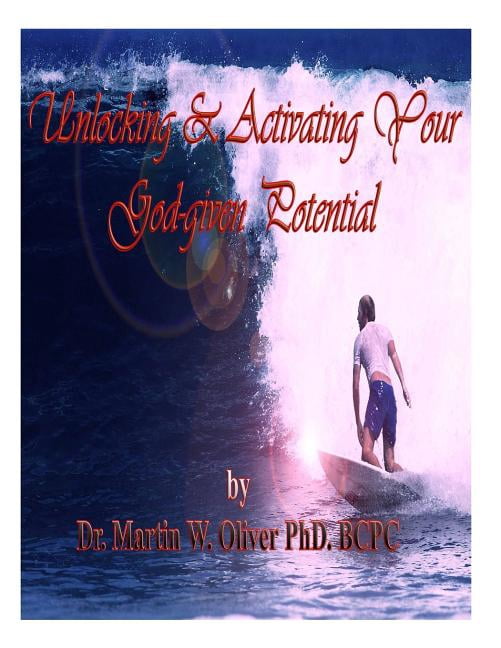 Dr. Martin Oliver's Human Behavior Inves Unlocking and Activating Your God Given Potential (ITALIAN VERSION), Book 2, (Paperback)