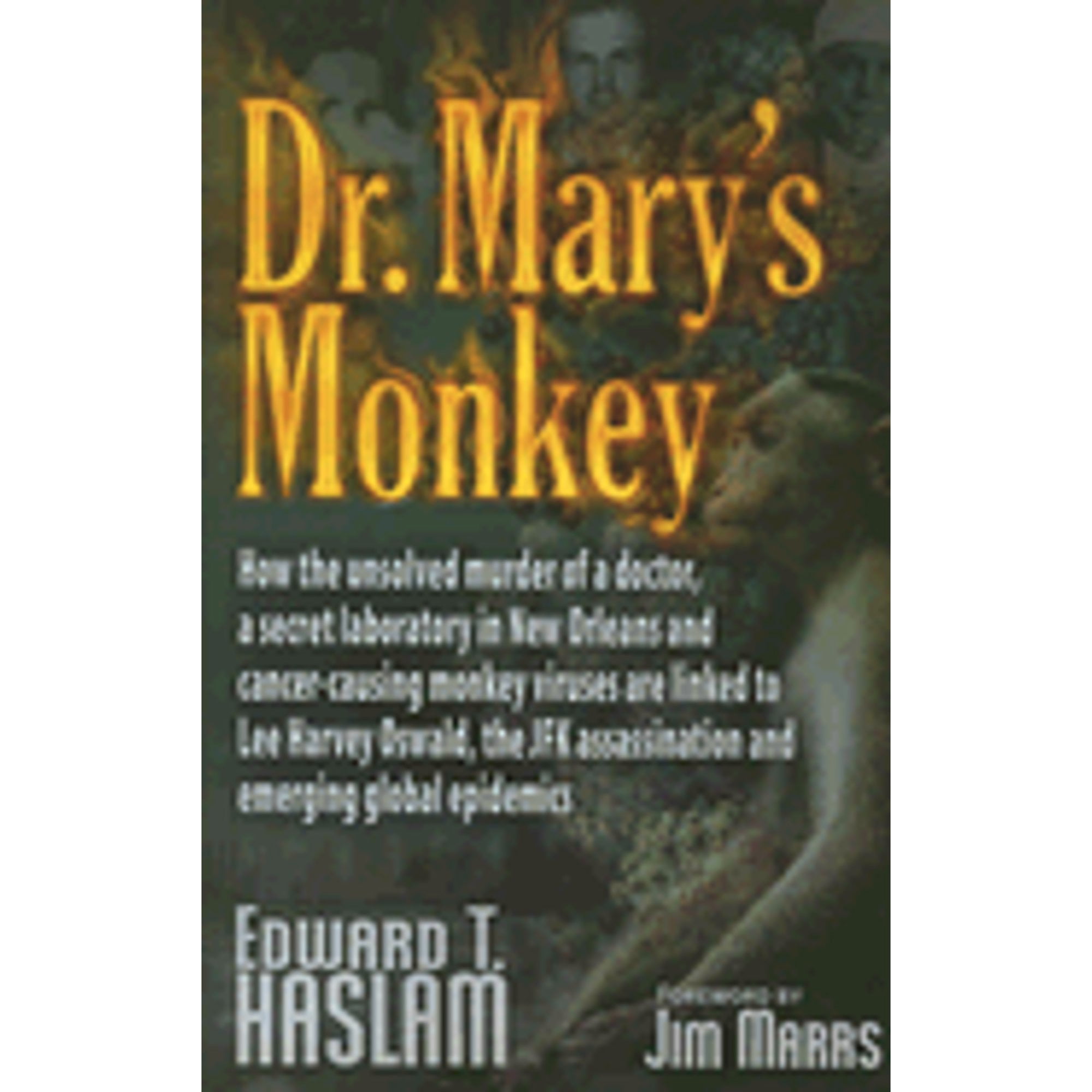 Pre-Owned Dr. Mary's Monkey : How the Unsolved Murder of a Doctor, a ...