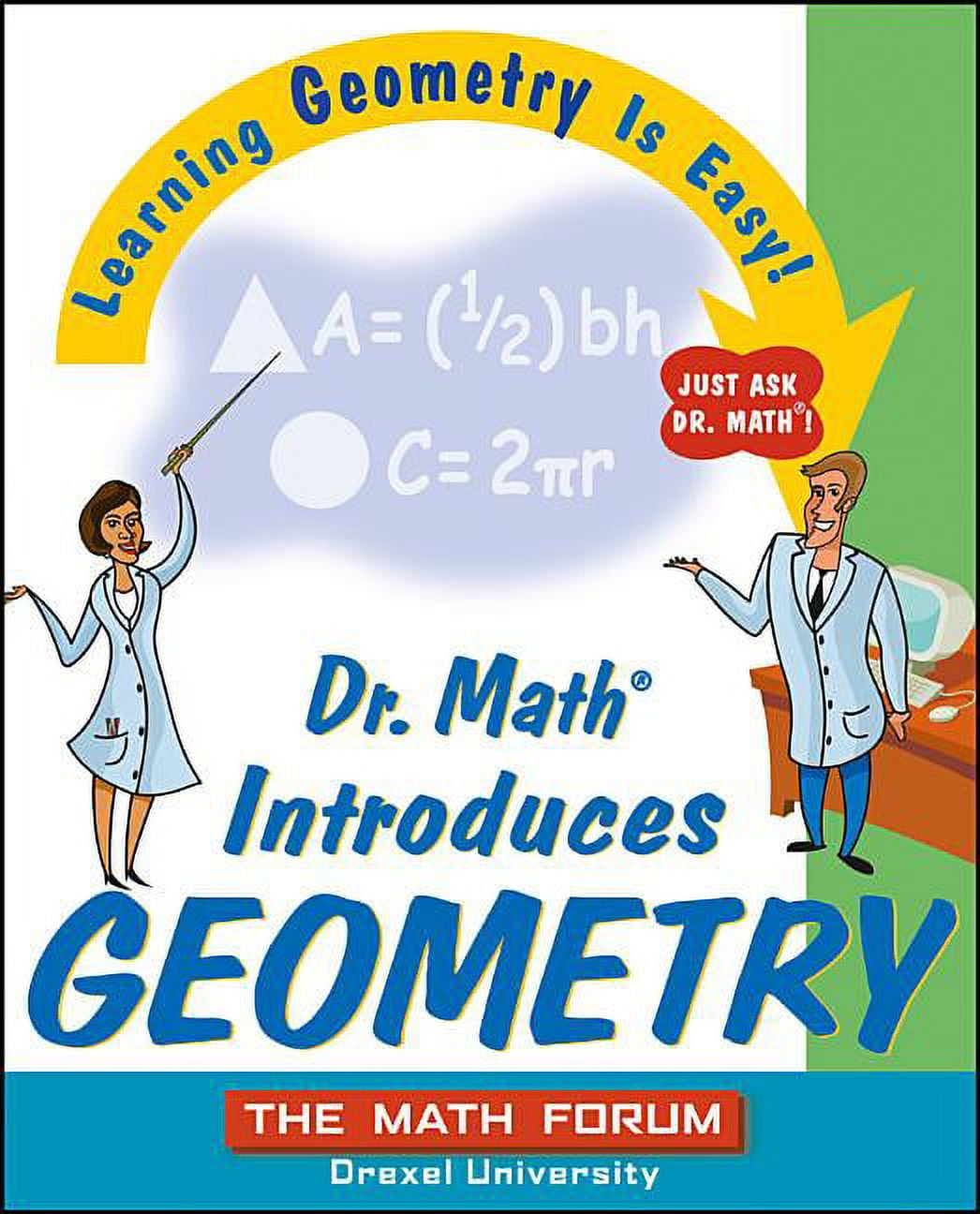 Dr. Math Introduces Geometry: Learning Geometry Is Easy! Just Ask Dr ...