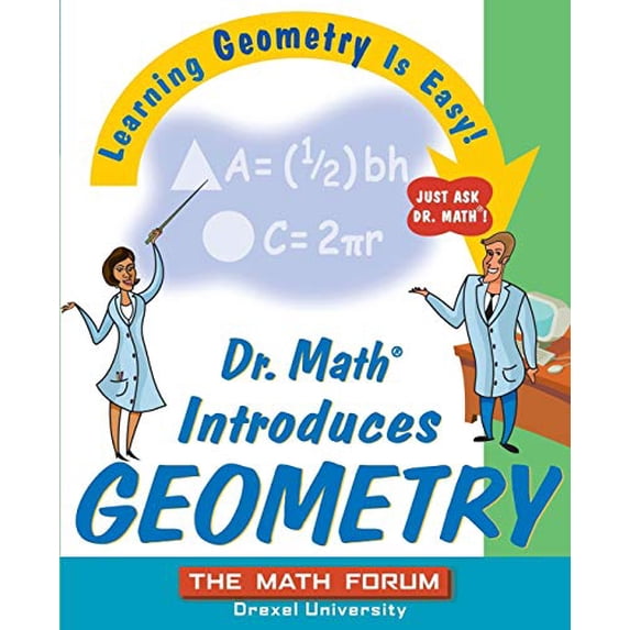 Pre-Owned Dr. Math Introduces Geometry : Learning Geometry Is Easy! Just Ask Dr. Math! 9780471225546