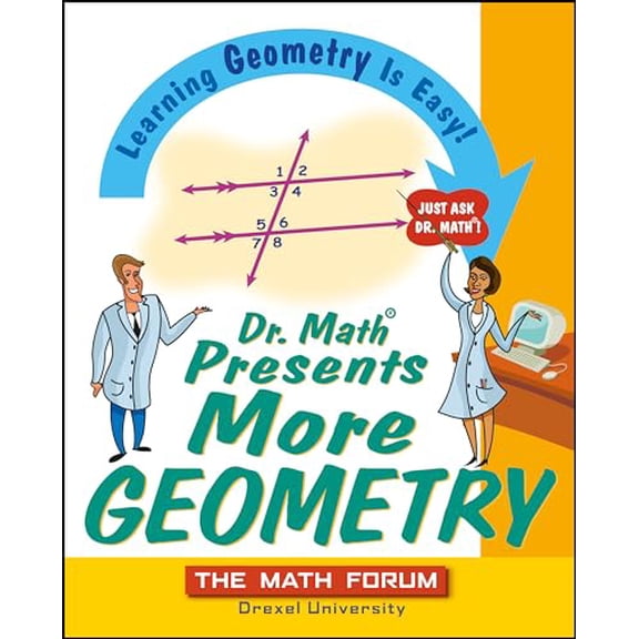 Pre-Owned Dr. Math Presents More Geometry: Learning Geometry Is Easy! Just Ask Dr. Math (Paperback) 0471225533 9780471225539