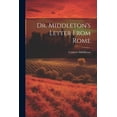 thumbnail image 1 of Dr. Middleton's Letter From Rome, (Paperback), 1 of 1