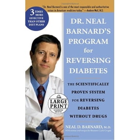 Pre-Owned Dr. Neal Barnard's Program for Reversing Diabetes (Hardcover) 0739326708 9780739326701