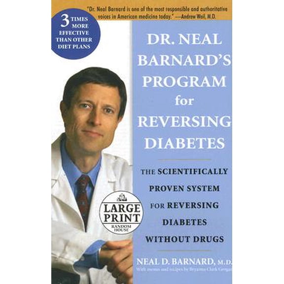 Pre-Owned Dr. Neal Barnard's Program for Reversing Diabetes : The Scientifically Proven System for Reversing Diabetes Without Drugs