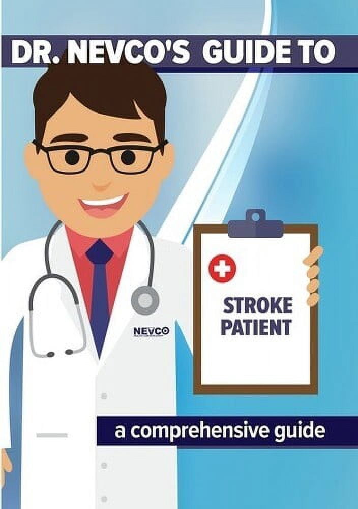 Dr. Nevco's Guide to Stroke Patient: A Comprehensive Guide (DVD)