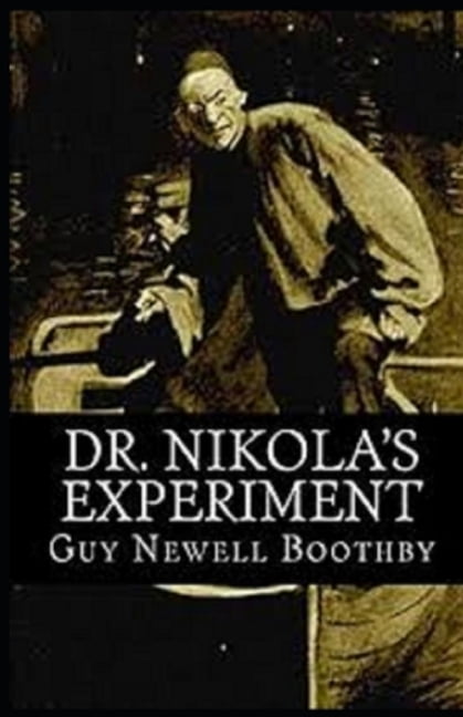 Dr. Nikola's Experiment Illustrated (Paperback)