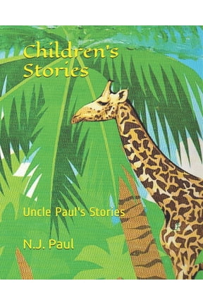 Dr. Paul's Books Children's Stories: Uncle Paul's Stories, (Paperback)