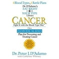 thumbnail image 1 of Pre-Owned Cancer: Fight It with the Blood Type Diet (The Eat Right 4 Your Type Library) (Hardcover) 039915101X 9780399151019, 1 of 1
