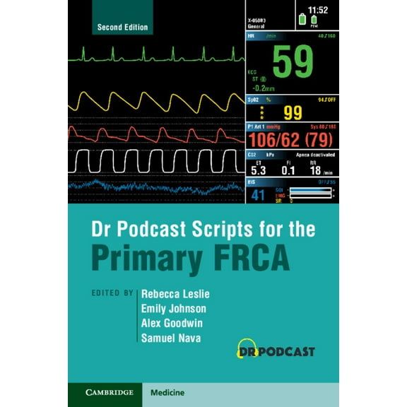 Dr Podcast Scripts for the Primary FRCA, (Paperback)