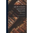 thumbnail image 1 of Dr Rudolph Amandus Philippi: Sein Leben und Seine Werke, (Hardcover), 1 of 1