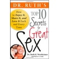 thumbnail image 1 of Pre-Owned Dr. Ruth's Top 10 Secrets for Great Sex: How to Enjoy It, Share It, and Love It Each and Every Time (Paperback) 0470429461 9780470429464, 1 of 1