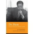 thumbnail image 1 of Dr. Sam, Soldier, Educator, Advocate, Friend: An Autobiography, (Hardcover), 1 of 1