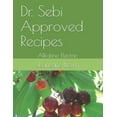 thumbnail image 1 of Dr. Sebi Approved Recipes: Alkaline Electric, (Paperback), 1 of 1