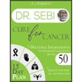 thumbnail image 1 of Dr. Sebi Remedies Book: Dr. Sebi Cure for Cancer : 7-Natural Ingredients to Increase Longevity After 50 15-Day Plan for Toxins & Mucus to Reduce the Risk of Getting Sick (Series #7) (Hardcover), 1 of 1