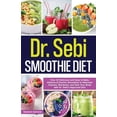 thumbnail image 1 of Dr. Sebi's Alkaline Smoothies Book Dr. Sebi Smoothie Diet: 53 Delicious and Easy to Make Alkaline & Electric Smoothies to Naturally Cleanse, Revitalize, an, Book 2, (Paperback), 1 of 1