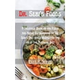 thumbnail image 1 of Dr. Sebi's Foods: A Delicious Guide on the Foods and Herbs Recommended by Dr. Sebi's Diet while Respecting the pH of the Alkaline Diet (Hardcover), 1 of 1