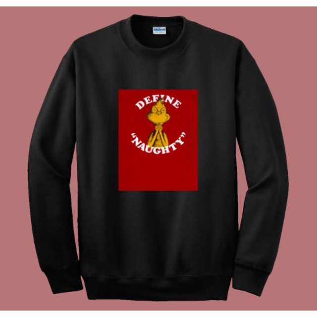 Dr Seuss Define Naughty Grinch 80s Sweatshirt