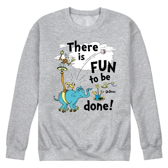 Dr. Seuss - Fun To Be Done - Men's Crew Neck Fleece Pullover
