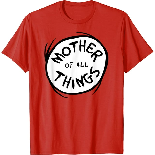 Dr. Seuss Mother of all Things Emblem RED T-Shirt
