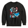 thumbnail image 1 of Dr. Seuss - Oh! Places You'll Go When You Read - Toddler And Youth Crewneck Fleece Sweatshirt, 1 of 6
