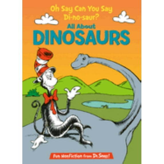 Oh Say Can You Say Di-No-saur? All about Dinosaurs (Hardcover)
