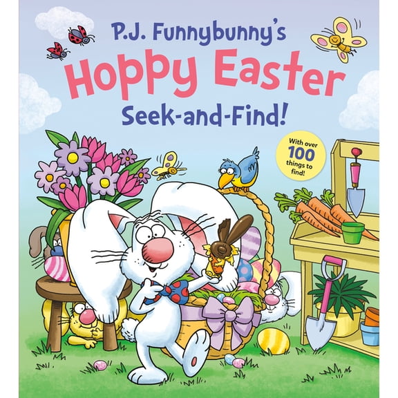 Dr. Seuss Seek and Find Board Books P.J. Funnybunny's Hoppy Easter Seek and Find!: A Hidden Objects Book for Kids, (Board Book)