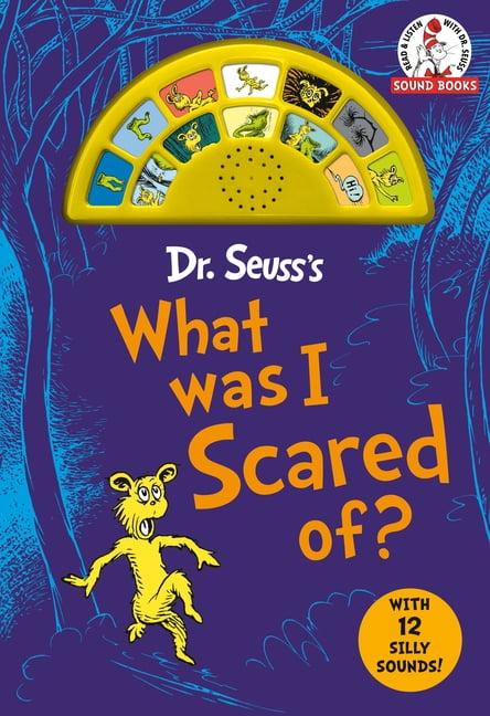 Dr. Seuss Sound Board Books Dr. Seuss's What Was I Scared Of? with 12 Silly Sounds!: An Interactive Read and Listen Book (Paperback)