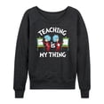 thumbnail image 1 of Dr. Seuss - Teaching Is My Thing - Women's Lightweight French Terry Long Sleeve Shirt, 1 of 6