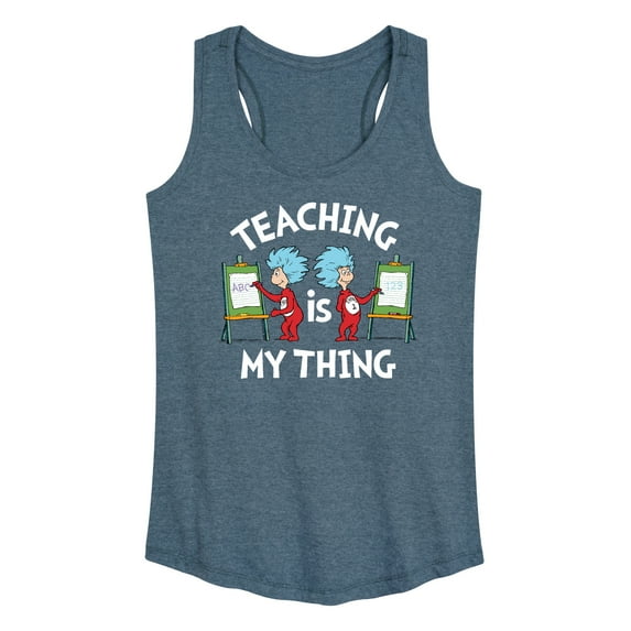 Dr. Seuss - Teaching Is My Thing - Women's Racerback Tank Top