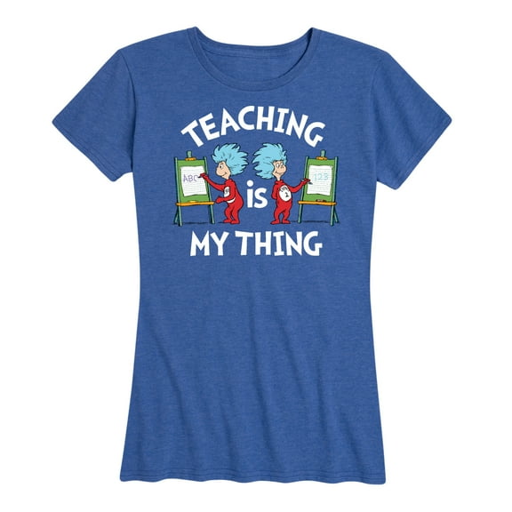Dr. Seuss - Teaching Is My Thing - Women's Short Sleeve Graphic T-Shirt