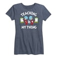 thumbnail image 1 of Dr. Seuss - Teaching Is My Thing - Women's Short Sleeve Graphic T-Shirt, 1 of 6