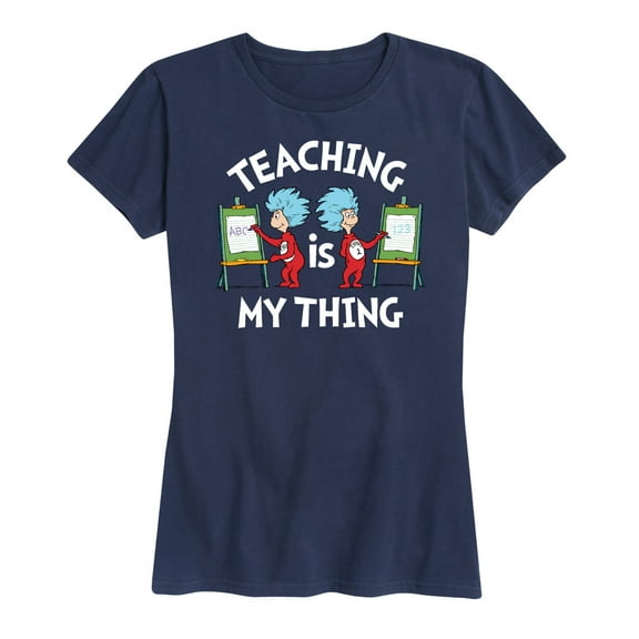 Dr. Seuss - Teaching Is My Thing - Women's Short Sleeve Graphic T-Shirt