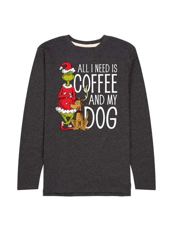 The Grinch - The Grinch All I Need Is My Coffee and My Dog Long Sleeve Graphic T-Shirt