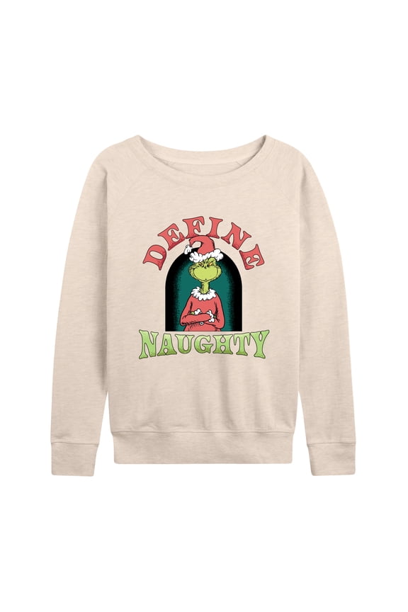 Dr. Seuss The Grinch - Christmas - Define Naughty - Women's Lightweight French Terry Long Sleeve Shirt