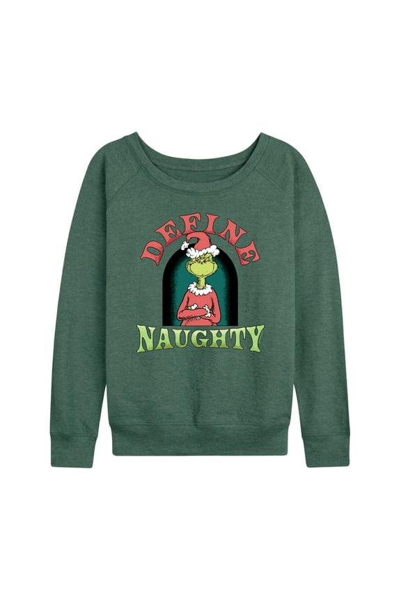 Dr. Seuss The Grinch - Christmas - Define Naughty - Women's Lightweight French Terry Long Sleeve Shirt