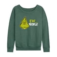 thumbnail image 1 of Dr. Seuss - Grinch Ew People - Women's Lightweight French Terry Long Sleeve Shirt, 1 of 4