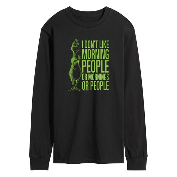 Dr. Seuss The Grinch - Christmas - I Don't Like Morning Or People - Men's Long Sleeve T-Shirt