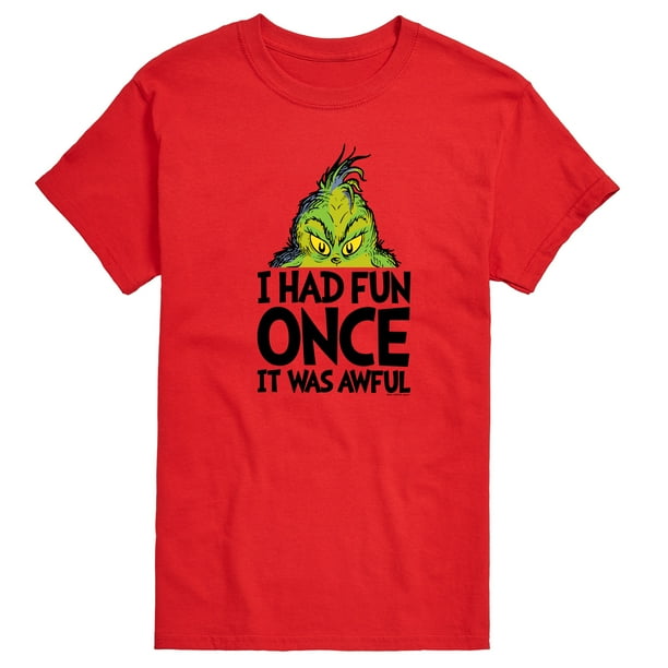 Dr. Seuss The Grinch Christmas I Had Fun Once It Was Awful Men s Short Sleeve Graphic T Shirt