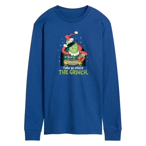 Dr. Seuss The Grinch - Christmas - If Santa Could, Grinch Can Too - Men's Long Sleeve T-Shirt