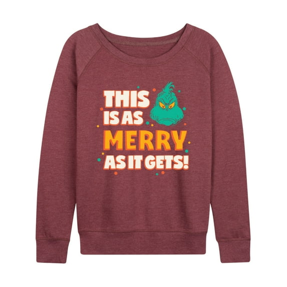 Dr. Seuss The Grinch - Christmas - This Is As Merry As It Gets - Women's Lightweight French Terry Long Sleeve Shirt