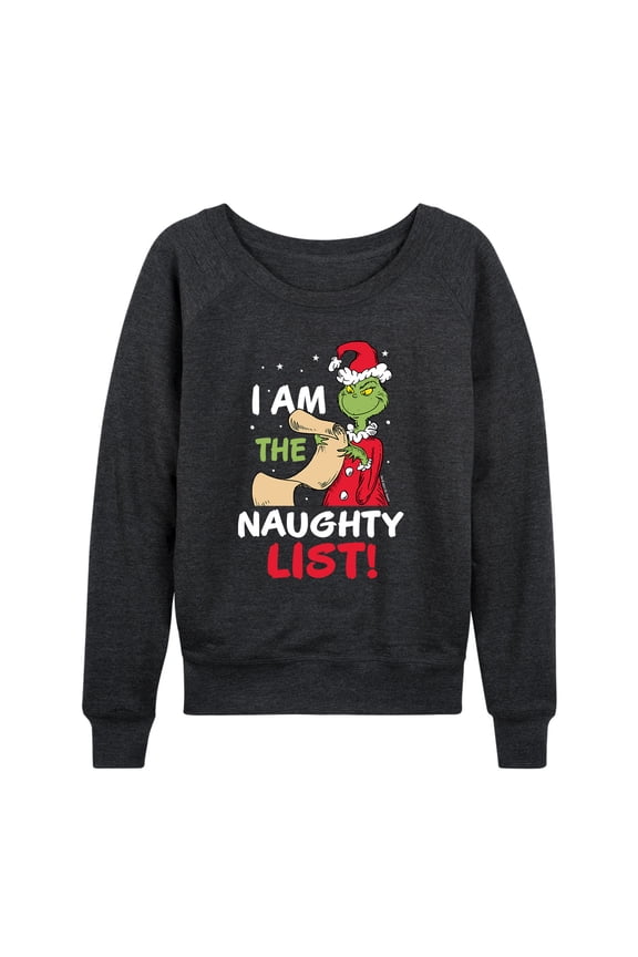 Dr. Seuss - The Grinch I Am The Naughty List - Women's Lightweight French Terry Long Sleeve Shirt
