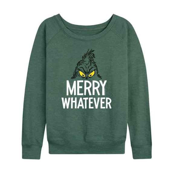 Dr. Seuss - The Grinch Merry Whatever - Women's Lightweight French Terry Long Sleeve Shirt