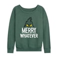 thumbnail image 1 of Dr. Seuss - The Grinch Merry Whatever - Women's Lightweight French Terry Long Sleeve Shirt, 1 of 5