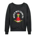 thumbnail image 1 of Dr. Seuss - The Grinch Never Not Grinchy - Women's Lightweight French Terry Long Sleeve Shirt, 1 of 5