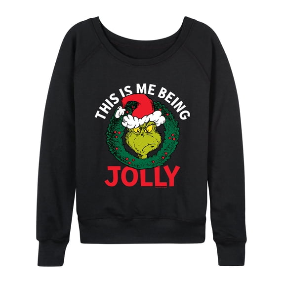 The Grinch - This Is Me Being Jolly - Women's French Terry Long Sleeve Pullover